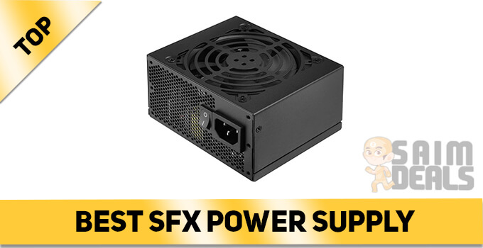 Best SFX Power Supply