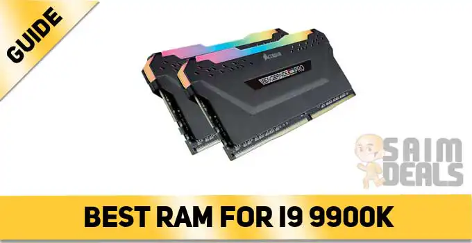 Best RAM for i9 9900k