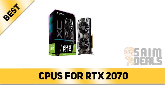 Best CPUs for RTX 2070