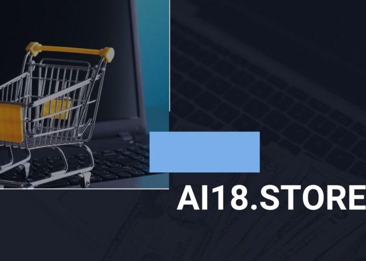 Welcome to Ai18 Store: Your Ultimate Destination for Cutting-Edge Innovation and Stylish Living